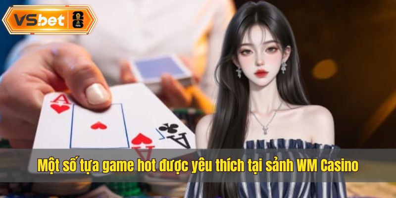 Điểm qua một số game hot được đánh giá cao tại sảnh